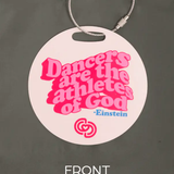 COVET DANCE DAG-TAG DANCERS ARE THE ATHLETES OF GOD BAG TAG